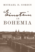 Einstein in Bohemia 0691177376 Book Cover