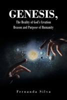 Genesis, The Reality of God's Creation: Reason and Purpose of Humanity null Book Cover