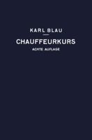 Chauffeurkurs: Leichtverstandliche Vorbereitung Zur Chauffeurprufung 3662277700 Book Cover