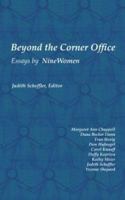 Beyond The Corner Office: Essays By Nine Women 1414028962 Book Cover