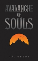 Avalanche of Souls 1398450138 Book Cover
