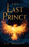 The Last Prince 1733673342 Book Cover