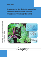 Development of New Synthetic Approaches Towards the Anthraquinone-Xanthone Heterodimeric Structure of Beticolin 0 3832551468 Book Cover