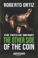 The path of infamy: The other side of the coin B095GNPHRJ Book Cover