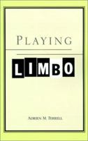 Playing Limbo 0738838942 Book Cover