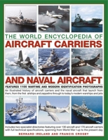 The World Encyclopedia Of Aircraft Carriers And Naval Aircraft 075482327X Book Cover