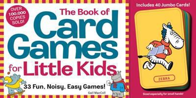 The Book of Card Games for Little Kids 0761107088 Book Cover