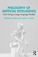 Philosophy of Artificial Intelligence: From Turing to Large Language Models 1041106211 Book Cover