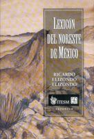 Lexicon del Noreste de Mexico (Tezontle) 9681650034 Book Cover