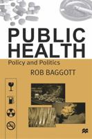 Public Health: Policy and Politics 0230537936 Book Cover