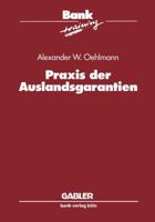 Praxis Der Auslandsgarantien 3409144315 Book Cover