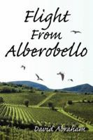 Flight From Alberobello 1425989950 Book Cover