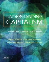 Understanding Capitalism: Competition, Command, and Change 0060408979 Book Cover