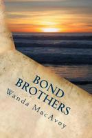 Bond Brothers 1533615810 Book Cover