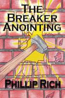 The Breaker Anointing 1480017094 Book Cover
