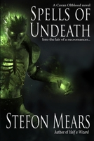 Spells of Undeath 1948490013 Book Cover