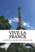 Vive la France: Alla scoperta della Francia seguendo gli azzurri a Euro 2016 1535342889 Book Cover