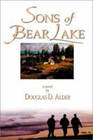 Sons of Bear Lake: A Novel 1555176674 Book Cover