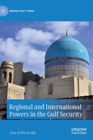 Regional and International Powers in the Gulf Security 3030433188 Book Cover