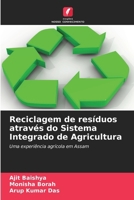 Reciclagem de resíduos através do Sistema Integrado de Agricultura (Portuguese Edition) 6209532012 Book Cover