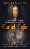 The Life & Strange Surprising Adventures of Daniel Defoe 0786705574 Book Cover