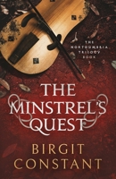 The Minstrel's Quest: An immersive historical travel adventure set in Norman England (The Northumbria Trilogy) 391119921X Book Cover