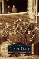 Peace Dale (Images of America: Rhode Island) 0738590231 Book Cover
