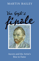Van Gogh's Finale PB 1836003145 Book Cover