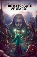 The Merchants of Leaves (Trilogy of Symbol) B0C1J4L65Q Book Cover