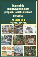 Manual de supervivencia para preparacionistas sin red eléctrica (Spanish Edition) B0DPCQFJP5 Book Cover