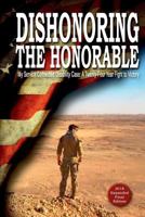 Paper Back - Dishonoring the Honorable 1329480155 Book Cover
