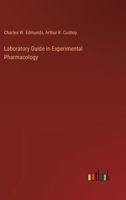 Laboratory Guide in Experimental Pharmacology 3368194577 Book Cover