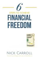 6 Steps to Achieve Financial Freedom 1790543983 Book Cover