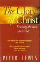 The Glory of Christ 034067864X Book Cover