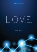 L.O.V.E. The Formula 298185531X Book Cover