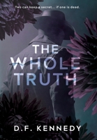 The Whole Truth B0BRZ2TQ75 Book Cover