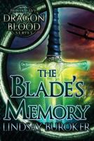 The Blade's Memory 1515361217 Book Cover