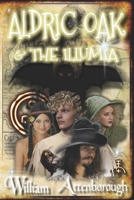 Aldric Oak & The Illumia B08FP7LMVD Book Cover
