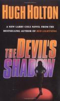 The Devil's Shadow (Larry Cole) 0812570421 Book Cover