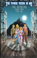 The Seekers Part 1 (The Power Vested in Me #2) 1546365931 Book Cover