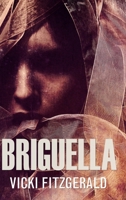 Briguella: Clear Print Hardcover Edition 1034757679 Book Cover