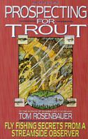 The Orvis Guide to Prospecting for Trout, New and Revised: How to Catch Fish When There's No Hatch to Match 0385308167 Book Cover