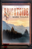 Brightside : Ein Psychologischer Thriller 1938475550 Book Cover
