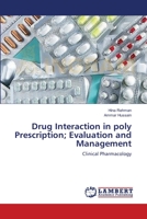 Drug Interaction in poly Prescription; Evaluation and Management: Clinical Pharmacology 3659198005 Book Cover