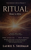 Hineni - Ritual: How to Rite (The Hineni Circle Project) B0GSHJYJKX Book Cover