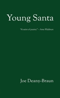 Young Santa : Poems 0996793313 Book Cover