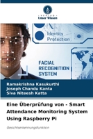 Eine Überprüfung von - Smart Attendance Monitoring System Using Raspberry Pi: Gesichtserkennungsfunktion 6206065316 Book Cover