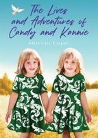 The Lives and Adventures of Candy and Kannie B0BY4C4HCC Book Cover
