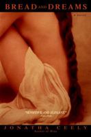 Bread and Dreams 0385336896 Book Cover