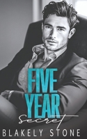 Five Year Secret: A One Night Stand Brother’s Best Friend Romance B0FWKHV9Z5 Book Cover